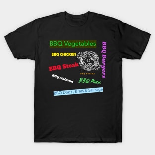 Barbecue....Everything T-Shirt